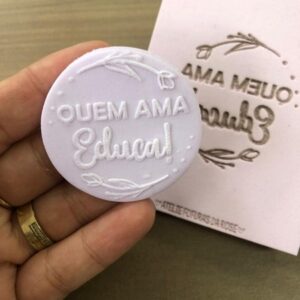 Frase 289 Quem ama educa...