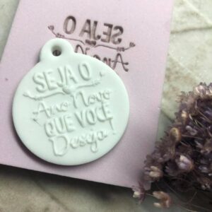 Frase C074 SEJA O ANO NOVO QUE VOCÊ DESEJA!