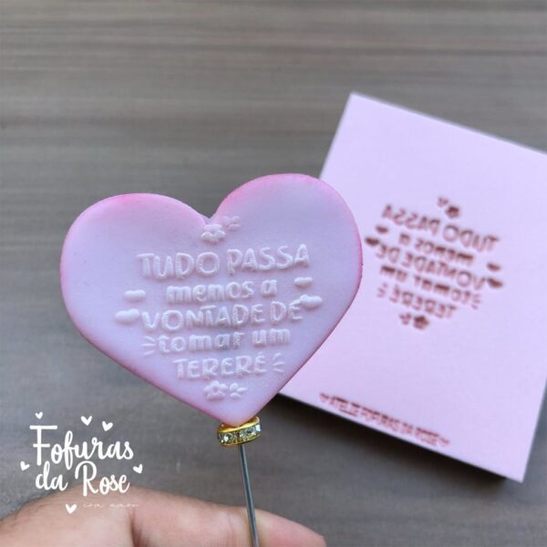 Frase 464 TUDO PASSA,menos a vontade de tomar um TERERÉ..