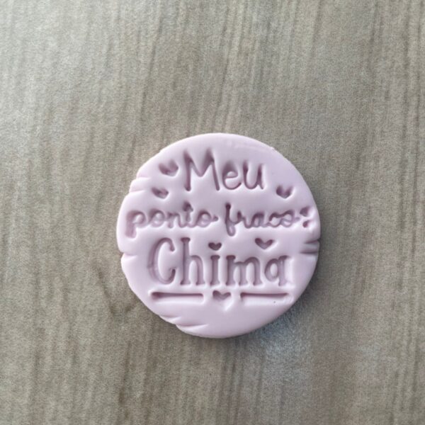MEU PONTO FRACO: CHIMA