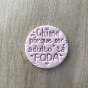 CHIMA PORQUE SER ADULTO TÁ FODA!