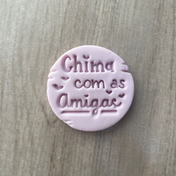 CHIMA COM AS AMIGAS