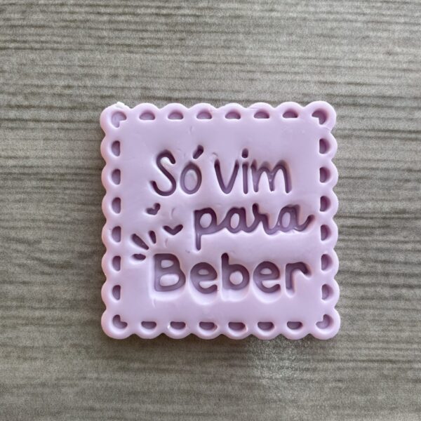 SÓ VIM PARA BEBER 1424AJ3D