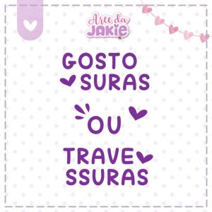GOSTOSURAS OU TRAVESSURAS 2071AJ3D