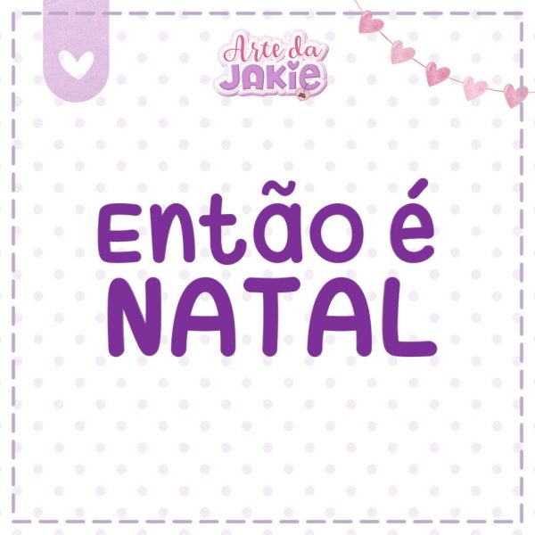 ENTÃO É NATAL 2107AJ3D