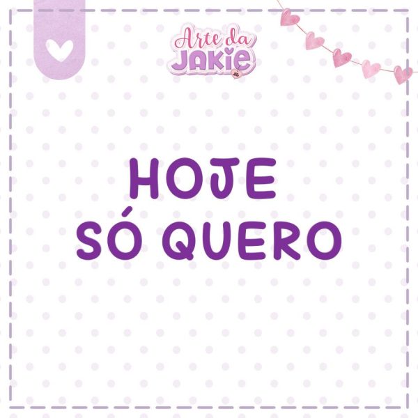 HOJE SÓ QUERO 2204AJ3D