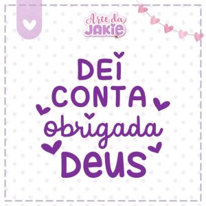 DEI CONTA OBRIGADA DEUS 2210AJ3D