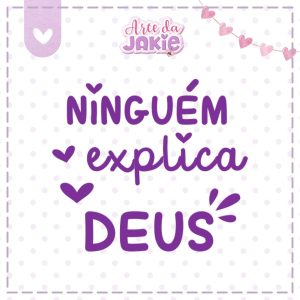 NINGUÉM EXPLICA DEUS 2219AJ3D