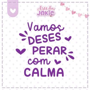 VAMOS DESESPERAR COM CALMA 2230AJ3D
